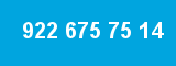 922 675 75 14
